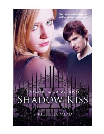 Vampire Academy 03- Shadow Kiss-viny