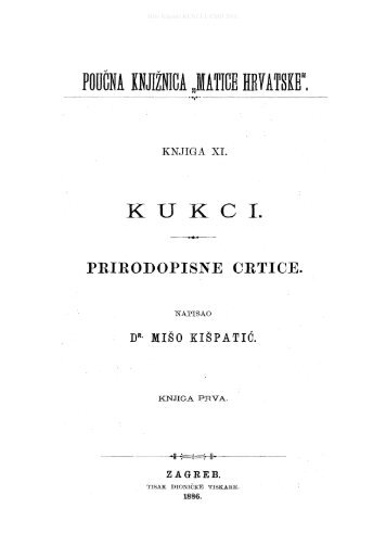 Kukci I. Prirodopisne crtice sa slikama u tekstu (15 ... - Matica hrvatska