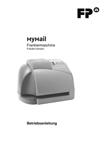 MyMail FRANKIT / Betriebsanleitung - Francotyp Postalia