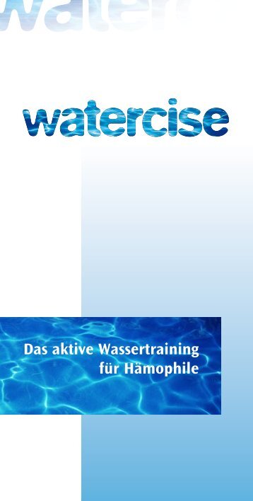 Das aktive Wassertraining für Hämophile - CSL Behring