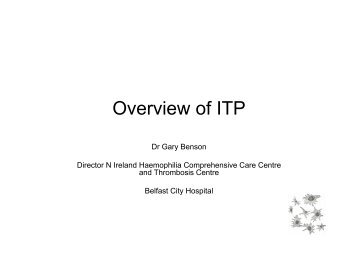 Overview of ITP - Haematology Association of Ireland