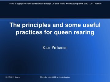 The principles and some useful practices for queen rearing - Eesti ...