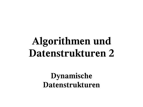 Dynamische Datenstrukturen