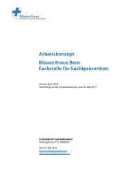 Arbeitskonzept - Blaues Kreuz Bern, Fachstelle für Suchtprävention