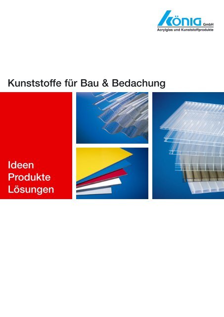 Kunststoffe für Bau & Bedachung - König GmbH Kunststoffprodukte