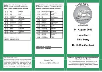 14. August 2013 Hueschtert Tikki Party DJ Hoffi a ... - Late Night Bus