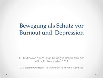 Vortrag Dr. Gentzsch - Institut für Betriebliche Gesundheitsförderung