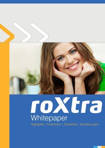 roXtra Whitepaper (Funktionen im Detail) - Rossmanith GmbH