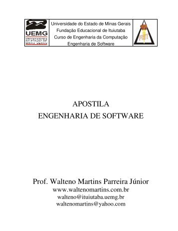 APOSTILA ENGENHARIA DE SOFTWARE Prof. Walteno Martins ...