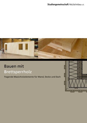 Bauen mit Brettsperrholz - CLT