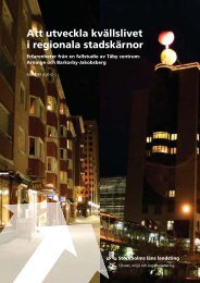 Att utveckla kvällslivet i regionala stadskärnor - SLL Tillväxt, miljö ...