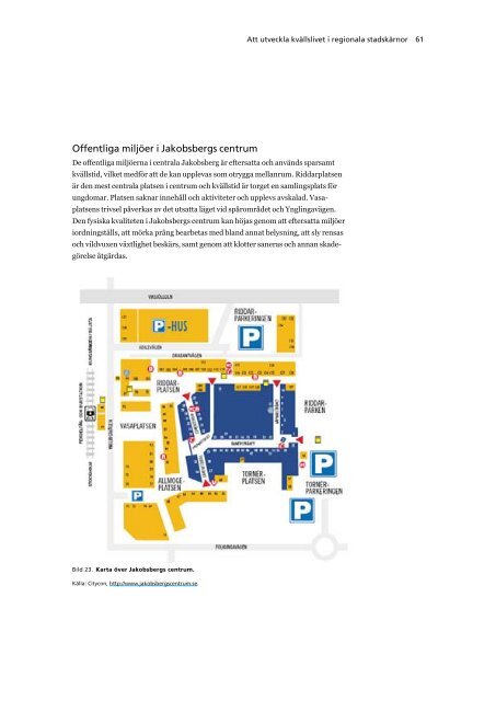 Att utveckla kvällslivet i regionala stadskärnor - SLL Tillväxt, miljö ...