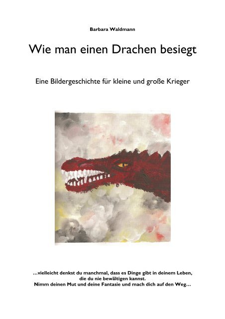 Wie man einen Drachen besiegt