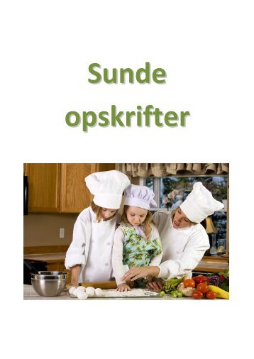 Sunde opskrifter - aksos.dk