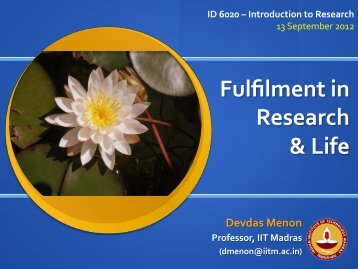 Fulfilment in Research & Life - Department of Mathematics, IIT Madras