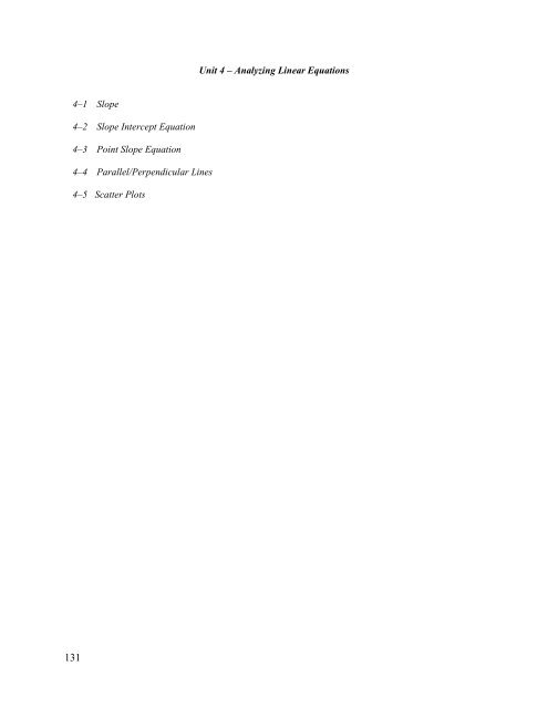 Unit 4 – Analyzing Linear Equations 4–1 Slope 4–2 Slope Intercept ...