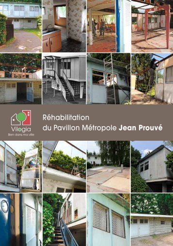 Réhabilitation du Pavillon Métropole Jean Prouvé - Vilogia
