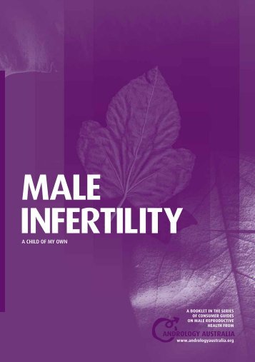 Male Infertility A child of my own - Andrology Australia