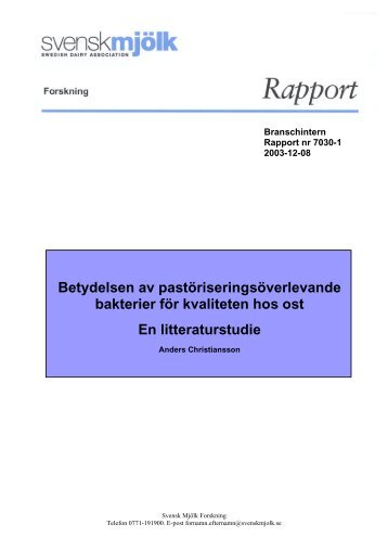 Betydelsen av pastöriseringsöverlevande bakterier ... - Svensk Mjölk