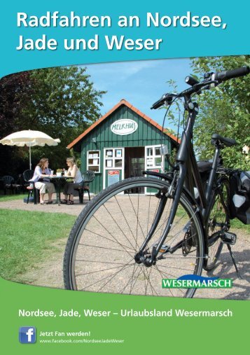 Radfahren an Nordsee, Jade und Weser - Urlaub in der Wesermarsch