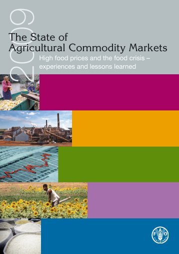 The State of Agricultural Commodity Markets 2009 - FAO.org