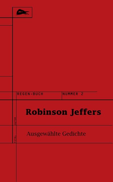 Robinson Jeffers: Ausgewählte Gedichte - RegenBuch Leipzig