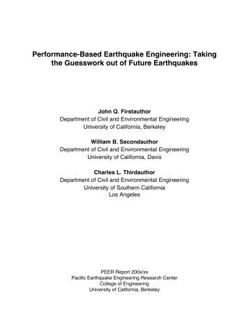 Performance-Based Earthquake Engineering - PEER - University of ...