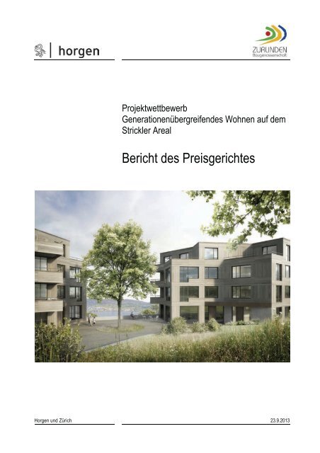 Vollständiger Jurybericht zum Architekturwettbewerb Strickler-Areal ...