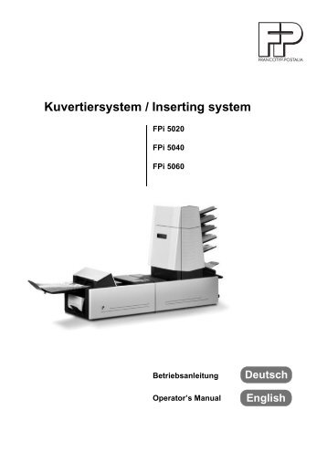 Kuvertiersystem / Inserting system - Francotyp-Postalia AG & Co.