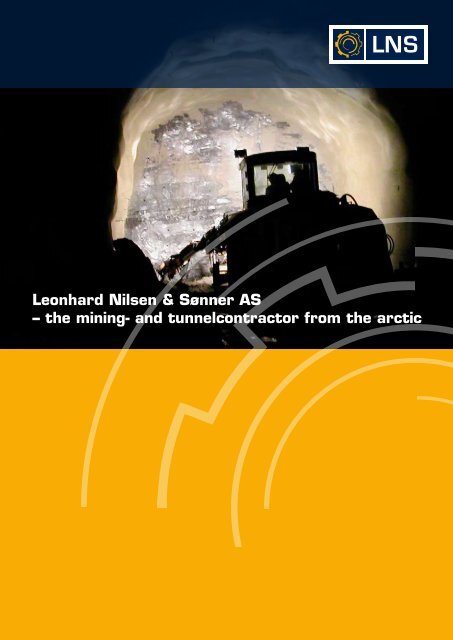 Leonhard Nilsen & Sønner AS – the mining- and tunnelcontractor ...