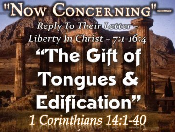 “The Gift of Tongues & Edification” - (14:1-40) - West 65th Street ...