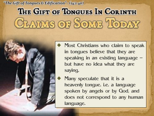 “The Gift of Tongues & Edification” - (14:1-40) - West 65th Street ...