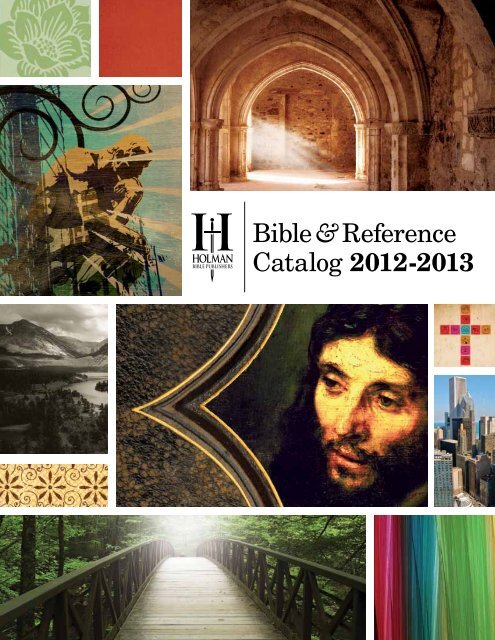 Bible & Reference Catalog 2012-2013 - B&H Publishing Group
