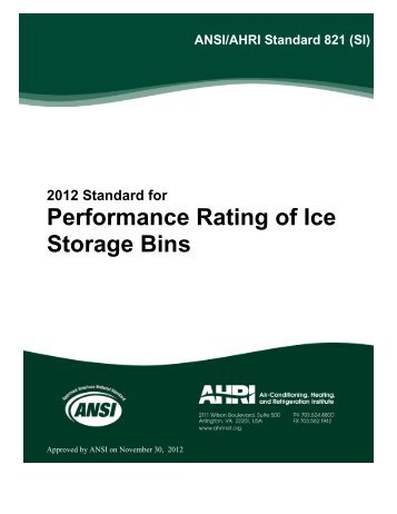 AHRI 821 (SI)-2012: Performance Rating of Ice Storage Bins