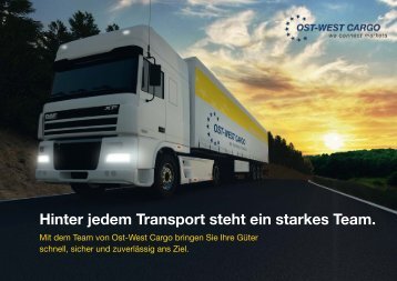 Hinter jedem Transport steht ein starkes Team. - Ost West Cargo