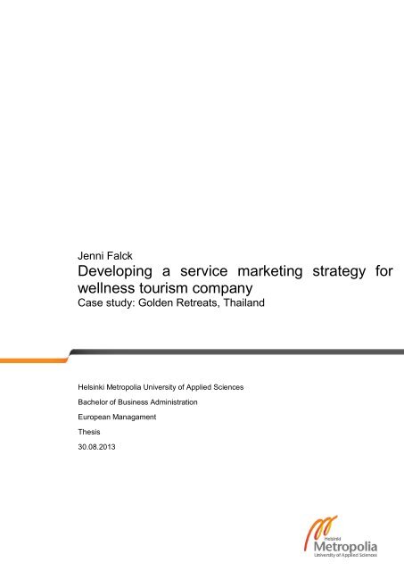 Developing a service marketing strategy for wellness tourism company