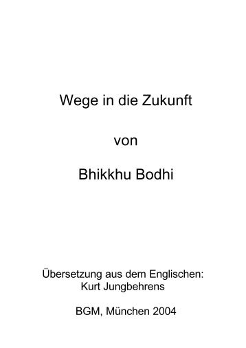 Wege in die Zukunft von Bhikkhu Bodhi