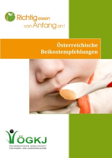 Österreichische Beikostempfehlungen - Richtig essen, von Anfang an