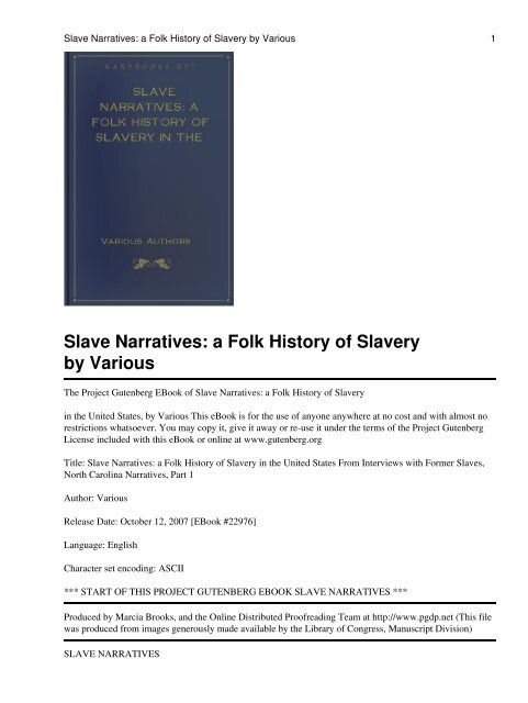 Slave Narratives: a Folk History of Slavery in the United States