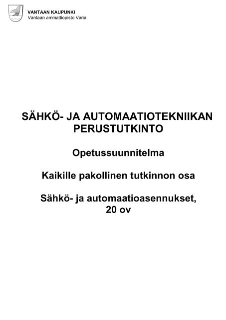 sähkö- ja automaatiotekniikan perustutkinto - Vantaan kaupunki