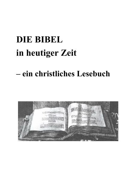 Die Bibel in heutiger Zeit - ein christliches Lesebuch - Lernen für die ...