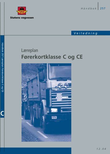 Læreplan førerkortklasse C og CE - Statens vegvesen