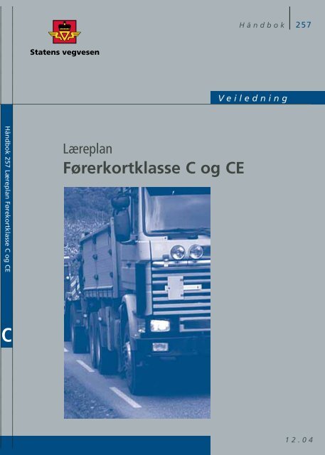 Læreplan førerkortklasse C og CE - Statens vegvesen