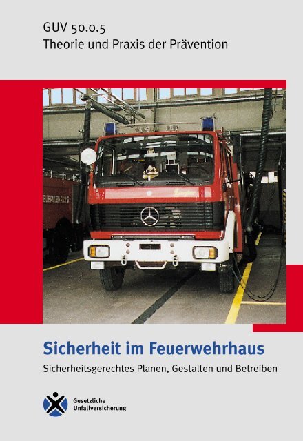 Sicherheit im Feuerwehrhaus - Freiwillige Feuerwehr Warburg