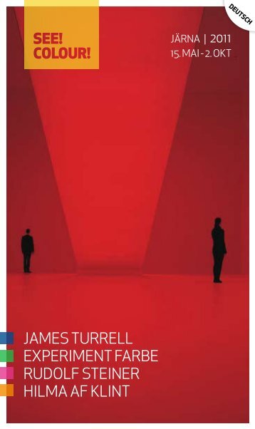 james turrell experiment farbe rudolf steiner hilma af klint