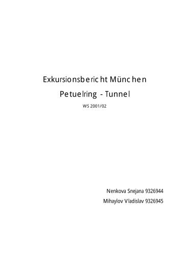 Exkursionsbericht München Petuelring - Tunnel