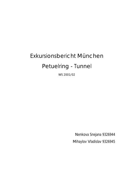 Exkursionsbericht München Petuelring - Tunnel
