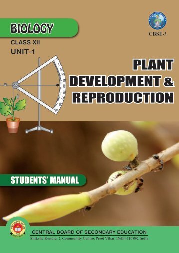 PLANT DEVELOPMENT & REPRODUCTION - CBSE International