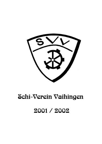 Schi-Verein Vaihingen 2001 / 2002 - Schi-Verein Stuttgart-Vaihingen