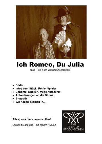 Ich Romeo, Du Julia - R+R Theater